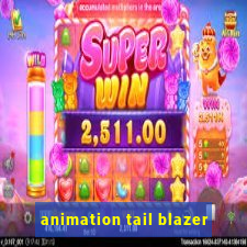 animation tail blazer